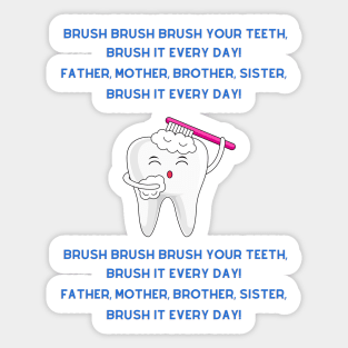 Brush, brush, brush your teeth nursery rhyme Sticker